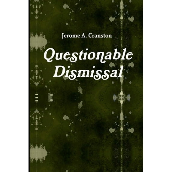 Questionable Dismissal, (Paperback)
