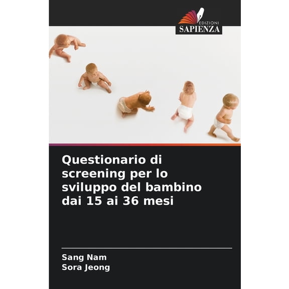 Questionario di screening per lo sviluppo del bambino dai 15 ai 36 mesi, (Paperback)