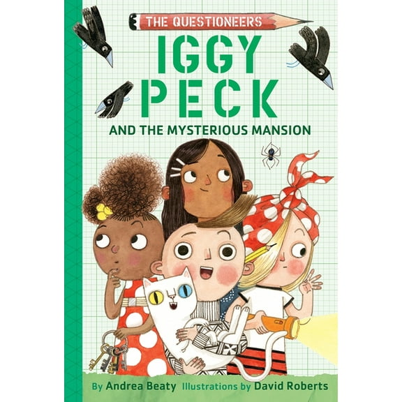 Questioneers Iggy Peck and the Mysterious Mansion: The Questioneers Book #3, (Paperback)