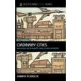 thumbnail image 1 of Questioning Cities Ordinary Cities: Between Modernity and Development, (Hardcover), 1 of 1