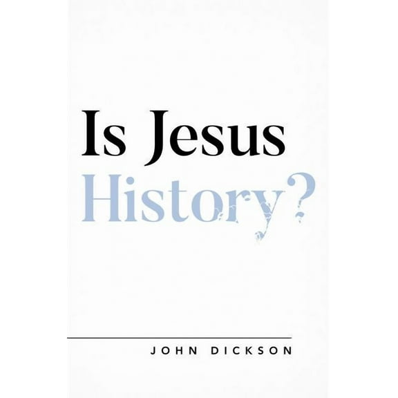 Questioning Faith Is Jesus History?, (Paperback)