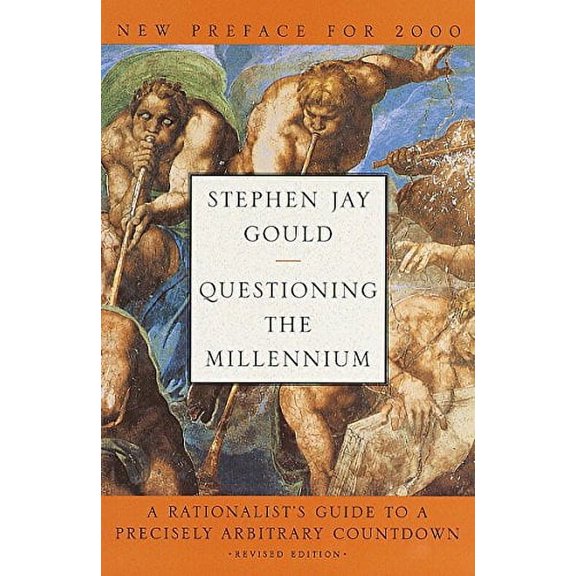 Pre-Owned Questioning the Millennium: A Rationalist's Guide to a Precisely Arbitrary Countdown (Revised Edition) (Hardcover) 0609605410 9780609605417