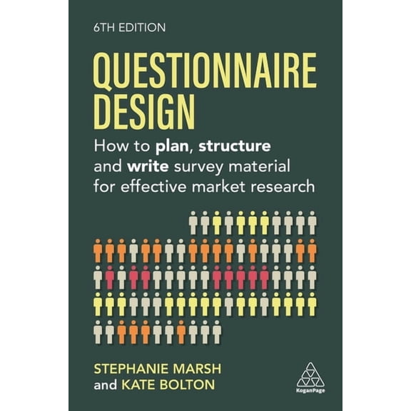 Questionnaire Design: How to Plan, Structure and Write Survey Material for Effective Market Research, (Hardcover)