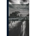 thumbnail image 1 of Questions and Answers for Automobile Students and Mechanics: A Book of Self-Instruction for Automobile Students and Mechanics, As Well As for All Those Interested in Motoring (Hardcover), 1 of 1