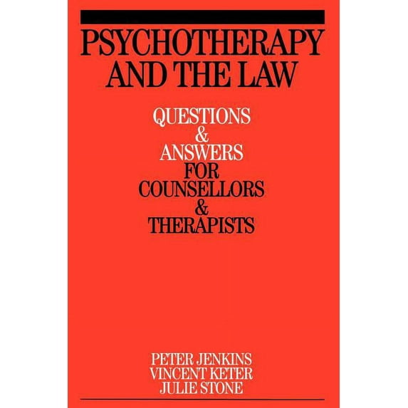 Questions and Answers for Counsellors an Psychotherapy and the Law: Questions and Answers for Counsellors and Therapists, Book 2, (Paperback)