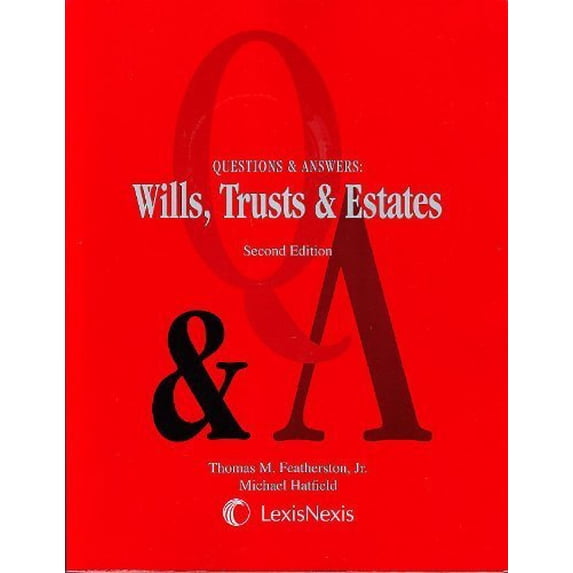 Pre-Owned Questions & Answers: Wills, Trusts & Estates (Paperback) 142241745X 9781422417454
