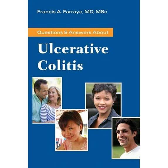 Pre-Owned Questions & Answers About Ulcerative Colitis: . (Paperback) 1449600743 9781449600747