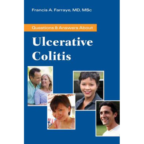 Pre-Owned Questions & Answers About Ulcerative Colitis: . (Paperback) 1449600743 9781449600747