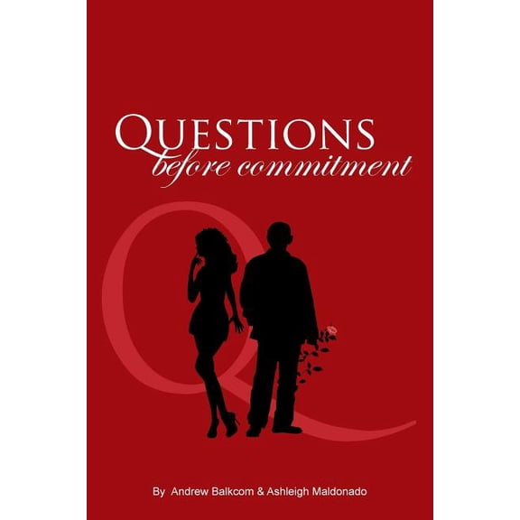 Questions Before Commitment, (Paperback)