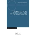 thumbnail image 1 of Questions Contemporaines Domination et soumission, (Paperback), 1 of 1