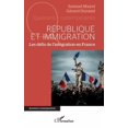 thumbnail image 1 of Questions Contemporaines RÃ©publique et immigration: Les dÃ©fis de l'intÃ©gration en France, (Paperback), 1 of 1