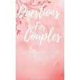 thumbnail image 1 of Questions For Couples: 230 conversations starters for couples traveling to build trust, renewing your love and maintaining a healthy relationship (Hardcover), 1 of 1