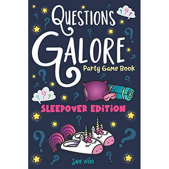 Pre-Owned Questions Galore Party Game Book: Sleepover Edition: An Entertaining Slumber Party Question Game with over 400 Funny Choices, Silly Challenges and ... - On the Paperback