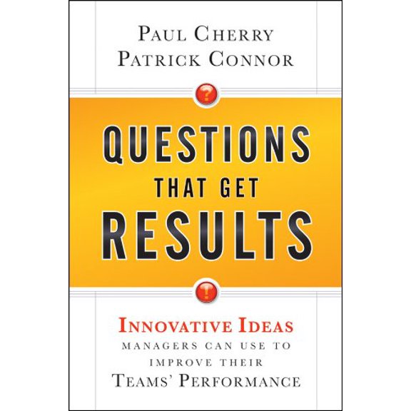 Pre-Owned Questions Get Results (Paperback) 0470767847 9780470767849