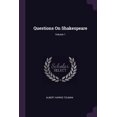 thumbnail image 1 of Questions On Shakespeare; Volume 1 (Paperback), 1 of 1