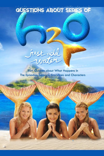 H2O: Just Add Water - Cast, Ages, Trivia