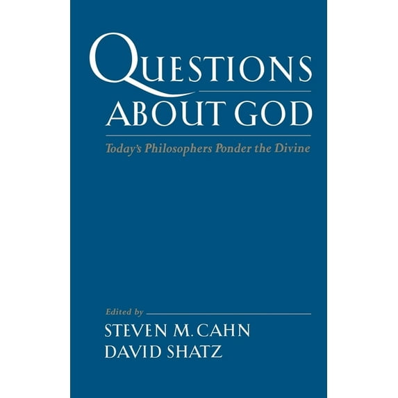 Questions about God: Today's Philosophers Ponder the Divine, (Paperback)