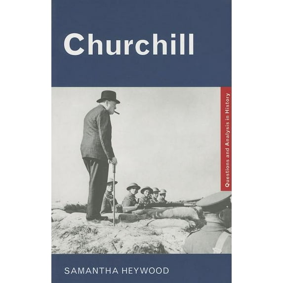 Questions and Analysis in History Churchill, (Paperback)