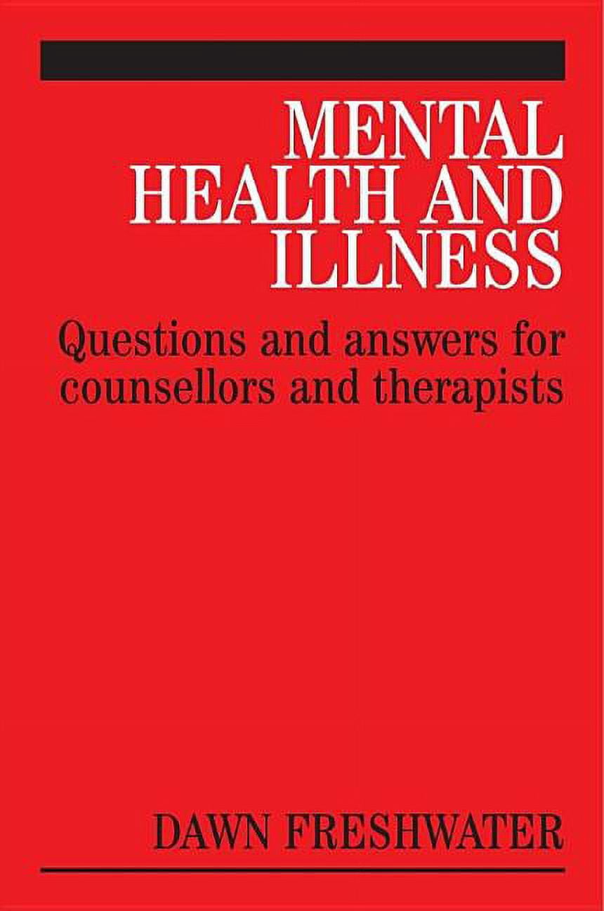 Questions and Answers for Counsellors an Mental Health and Illness ...