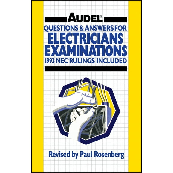 Questions and Answers for Electrician's Examinations: Includes NEC Rulings, 1993, (Paperback)