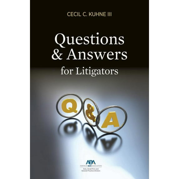 Questions and Answers for Litigators (Paperback)