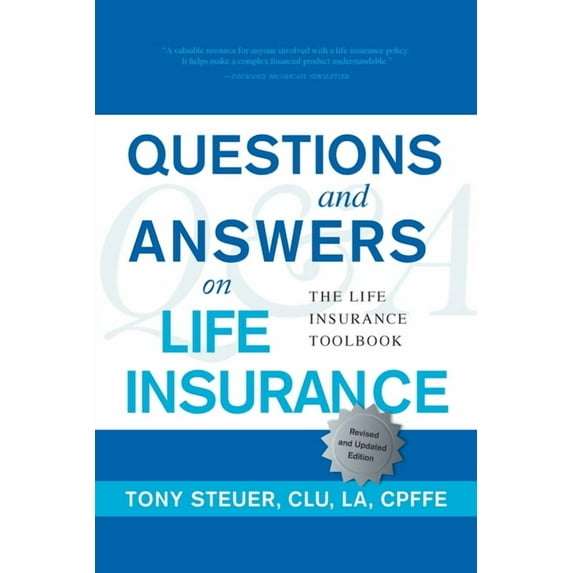 Questions and Answers on Life Insurance: The Life Insurance Toolbook (Fifth Edition) (Paperback)