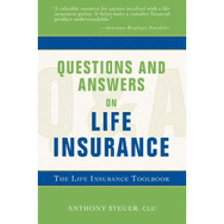 Pre-Owned Questions and Answers on Life Insurance: The Life Insurance Toolbook (Paperback) 1583484701 9781583484708