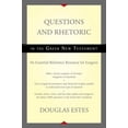 thumbnail image 1 of Questions and Rhetoric in the Greek New Testament: An Essential Reference Resource for Exegesis, (Hardcover), 1 of 2