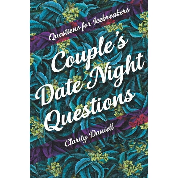 Questions for Icebreakers - Couple's Date Night Questions, (Paperback)