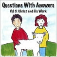 thumbnail image 1 of Questions with Answers Vol. 3: Christ and His Work, 1 of 1