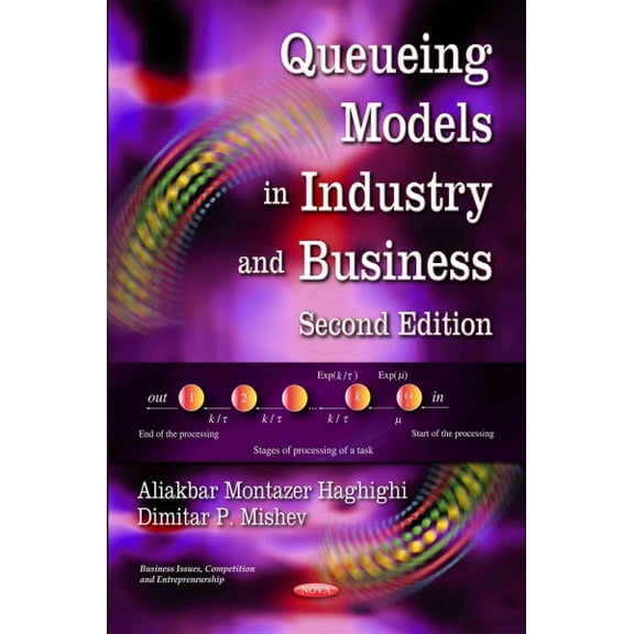 Queueing Models in Industry and Business