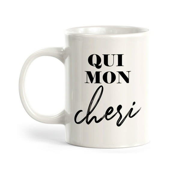 Qui Mon Cheri 11oz Coffee Mug