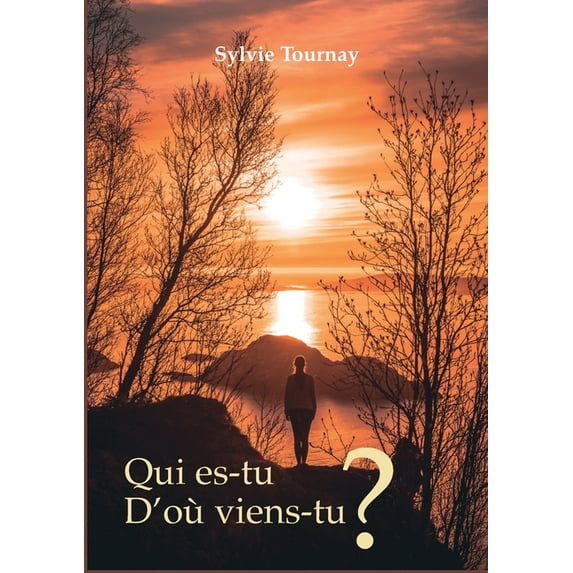 Qui es-tu? D'où viens-tu?, (Paperback)