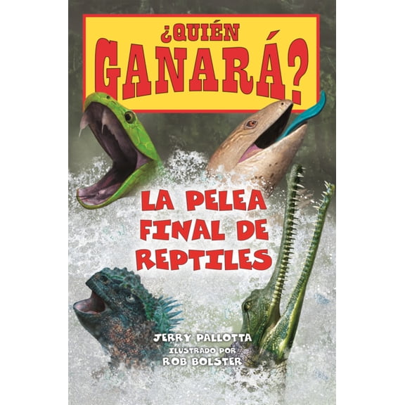 Quin Ganar? Pelea Final de Reptiles, (Hardcover)