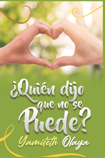 Quién dijo que no se puede? (Paperback)