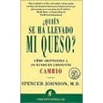 thumbnail image 1 of Pre-Owned ¿Quién se ha llevado mi queso? Como Adaptarnos a un Mundo en Constant Cambio en el trabajo y en la vida privada (Paperback) 8479533382 9788479533380, 1 of 1