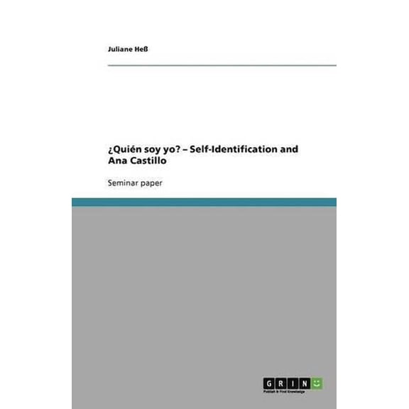 Quin soy yo? - Self-Identification and Ana Castillo (Paperback)