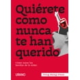 thumbnail image 1 of Quierete Como Nunca Te Han Querido, (Paperback), 1 of 1