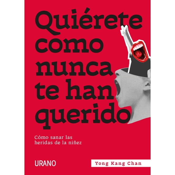 Quierete Como Nunca Te Han Querido, (Paperback)