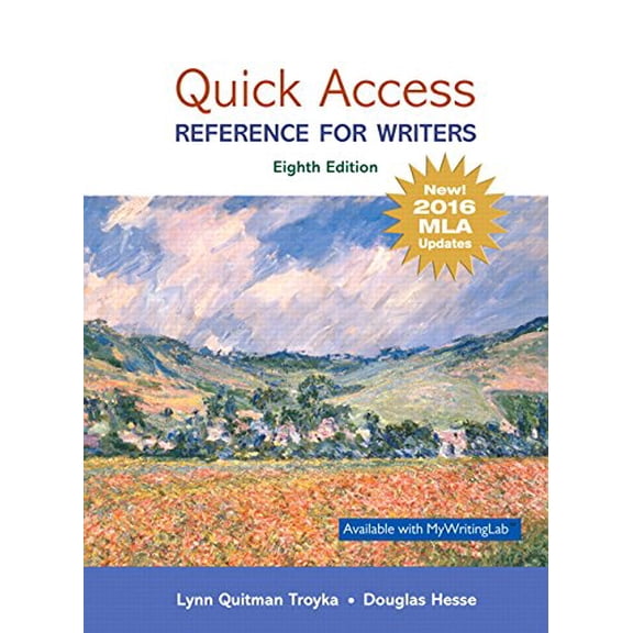 Pre-Owned Quick Access: Reference for Writers, MLA Update Edition (Paperback) 0134701321 9780134701325