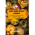 thumbnail image 1 of Quick Canned Recipes Cookbook (Paperback), 1 of 1