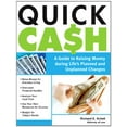 thumbnail image 1 of Pre-Owned Quick Cash: A Guide to Raising Money During Life's Planned and Unplanned Changes (Sphinx Legal) Paperback, 1 of 1