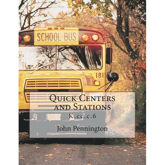 Quick Centers and Stations Quick Centers and Stations: ccss math content K.cc.c.6, (Paperback)