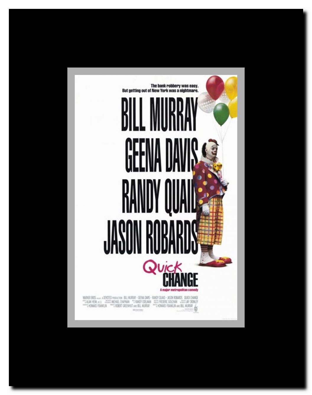 Quick Change Framed Movie Poster