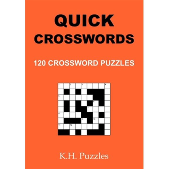 Quick Crosswords: 120 Crossword Puzzles
