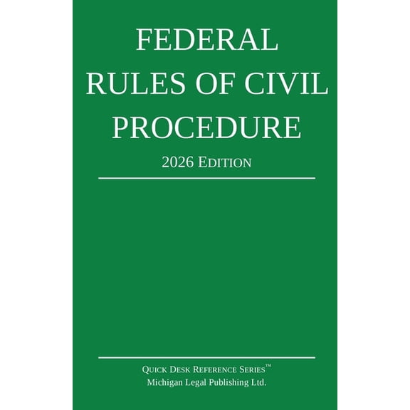 Quick Desk Reference Federal Rules of Civil Procedure; 2026 Edition: With Statutory Supplement, (Paperback)