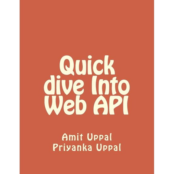 Quick Dive Into Web API