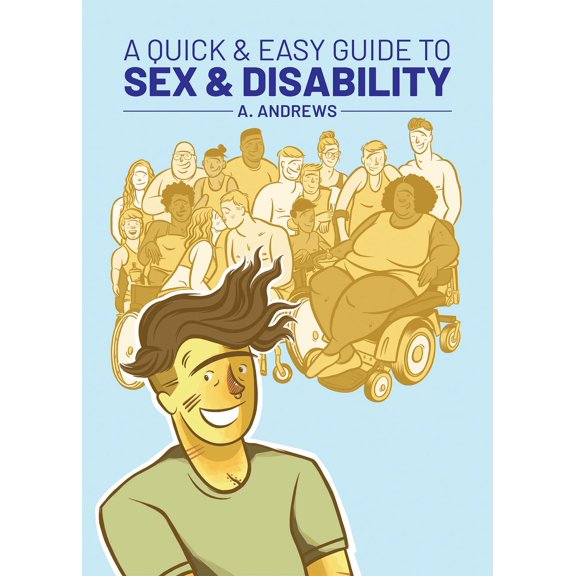 Pre-Owned Quick & Easy Guides: A Quick & Easy Guide to Sex & Disability (Paperback)