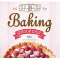 thumbnail image 1 of Quick & Easy, Proven Recipes: Baking : Step-by-Step, Quick &?Easy (Paperback), 1 of 1