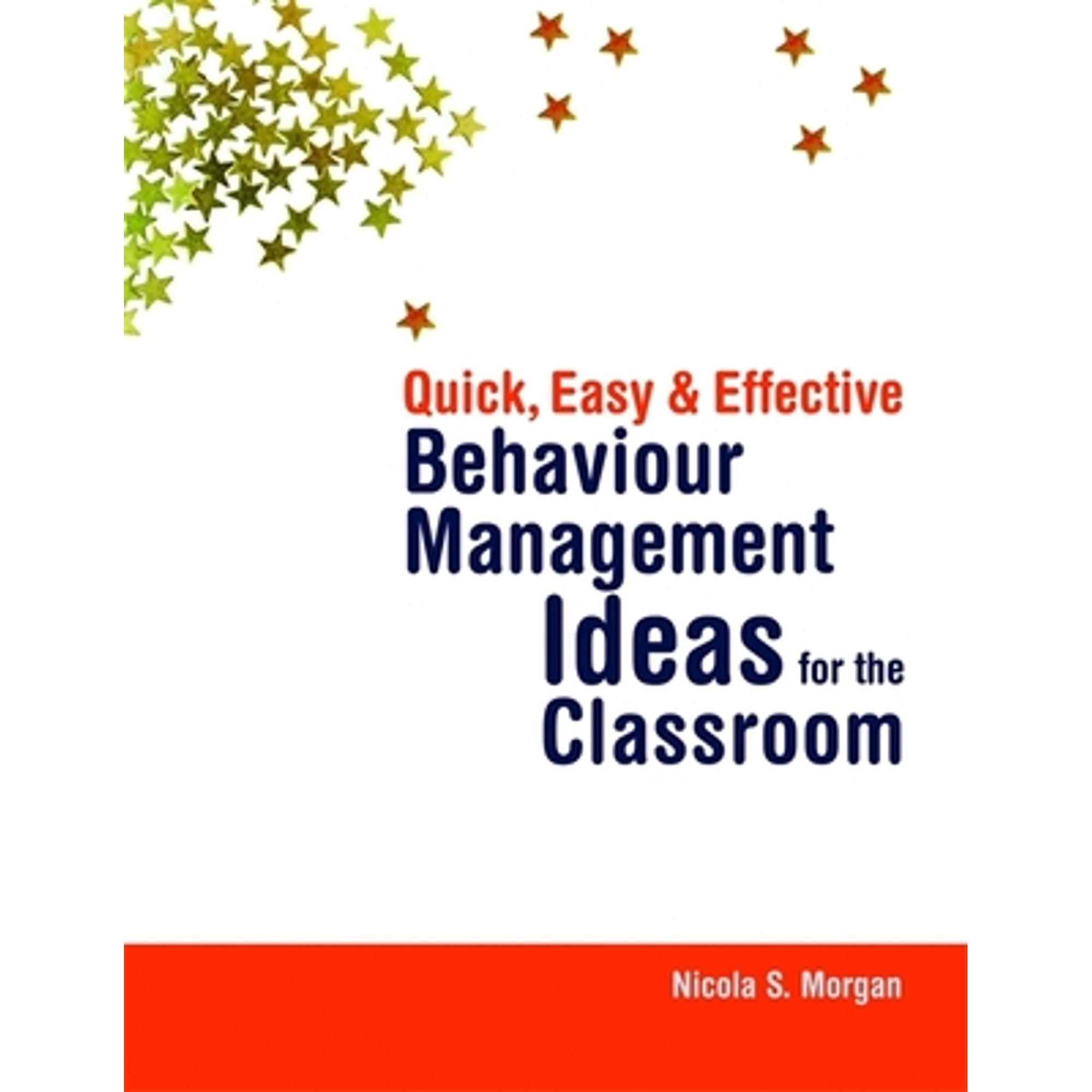 Pre-Owned Quick, Easy and Effective Behavior Management Ideas for the ...